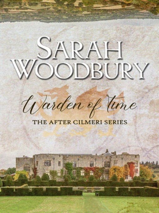 Title details for Warden of Time by Sarah Woodbury - Available